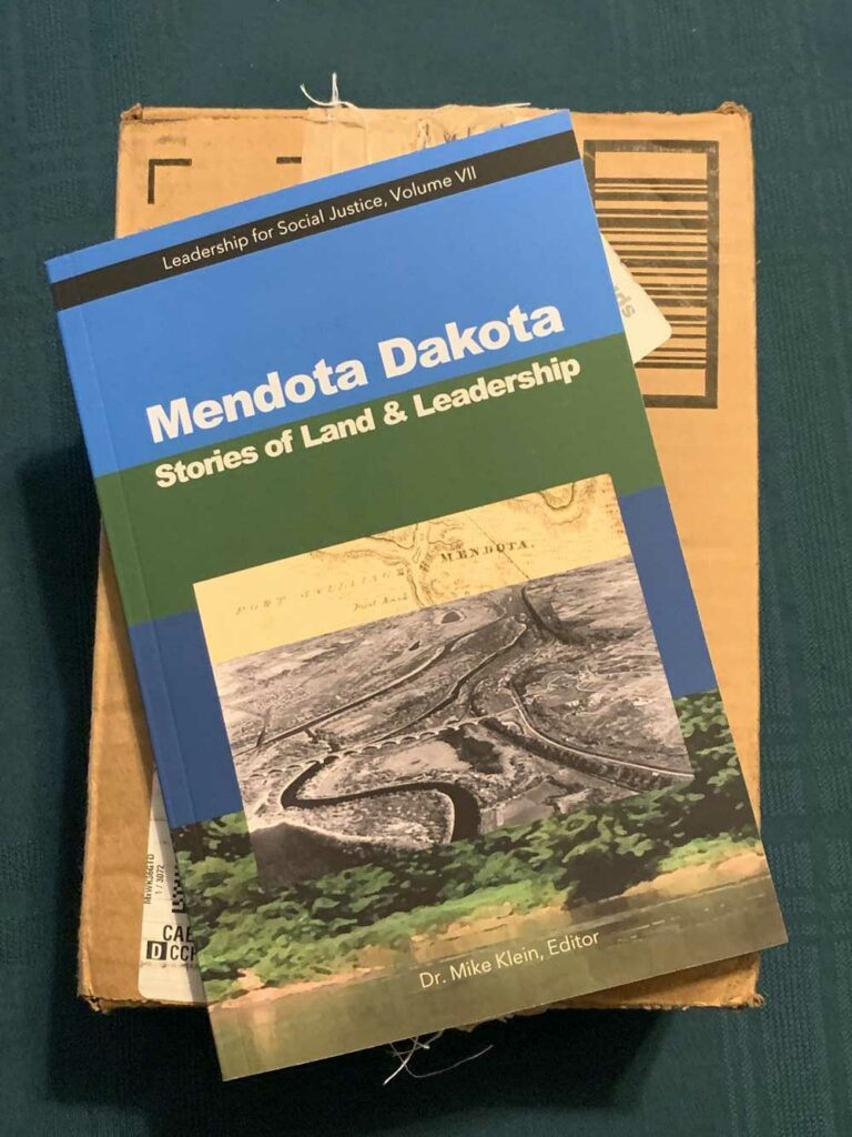 Mendota Dakota Stories of Land and Leadership